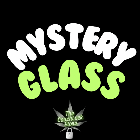Stoner CouchLock Mystery Glass!