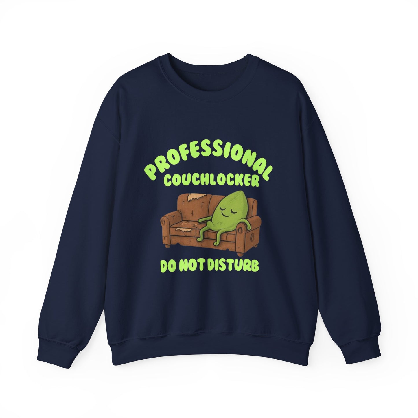 Crewneck Sweatshirt - "Professional Couchlocker: Do Not Disturb"