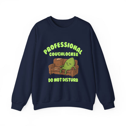 Crewneck Sweatshirt - "Professional Couchlocker: Do Not Disturb"
