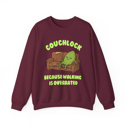 Crewneck Sweatshirt - "Couchlock: Because Walking is Overrated"