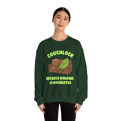 Crewneck Sweatshirt - "Couchlock: Because Walking is Overrated"